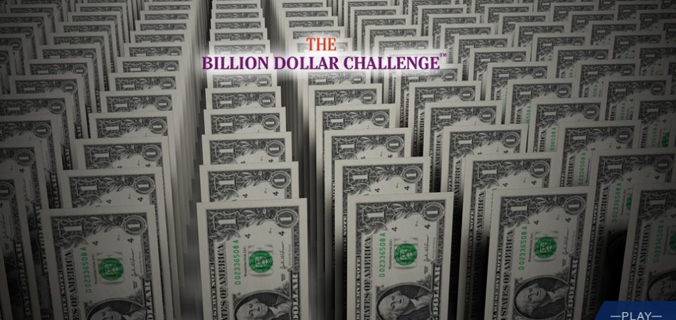 Billion Dollar Challenge Results